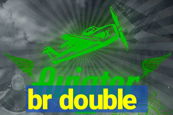 br double